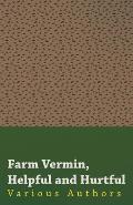 Farm Vermin, Helpful and Hurtful