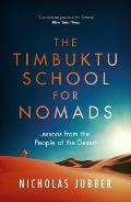 Timbuktu School for Nomads Across the Sahara in the Shadow of Jihad