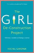 The Girl De-Construction Project: Wildness, Wonder and Being a Woman