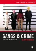 Gangs & Crime: Critical Alternatives