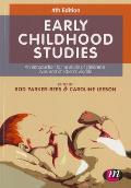 Early Childhood Studies: An Introduction to the Study of Children's Lives and Children's Worlds