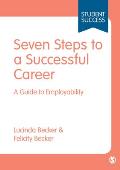 Seven Steps To A Successful Career A Guide To Employability