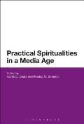 Practical Spiritualities in a Media Age