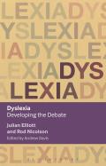 Dyslexia: Developing the Debate