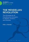The Mendelian Revolution: The Emergence of Hereditarian Concepts in Modern Science and Society