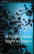 Midsummer Nights Dream Arden Performance Editions