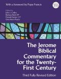 The Jerome Biblical Commentary for the Twenty-First Century: Third Fully Revised Edition