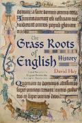 The Grass Roots of English History