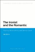The Ironist and the Romantic