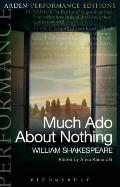 Much Ado About Nothing Arden Performance Editions