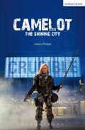 Camelot: The Shining City