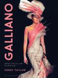 Galliano Spectacular Fashion