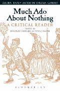 Much ADO about Nothing: A Critical Reader