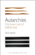 Autarchies: The Invention of Selfishness