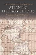 The Edinburgh Companion to Atlantic Literary Studies