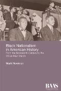 Black Nationalism in American History: From the Nineteenth Century to the Million Man March