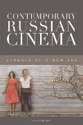 Contemporary Russian Cinema: Symbols of a New Era