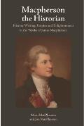 MacPherson the Historian: History Writing, Empire and Enlightenment in the Works of James MacPherson