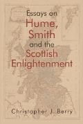 Essays on Hume, Smith and the Scottish Enlightenment