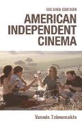 American Independent Cinema: Second Edition