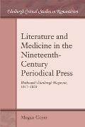 Literature and Medicine in the Nineteenth-Century Periodical Press: Blackwood's Edinburgh Magazine, 1817-1858