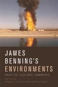 James Benning's Environments: Politics, Ecology, Duration