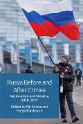 Russia Before and After Crimea: Nationalism and Identity, 2010-2017