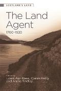The Land Agent: 1700-1920