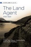 The Land Agent: 1700 - 1920