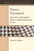 Nature Translated: Alexander Von Humboldt's Works in Nineteenth-Century Britain