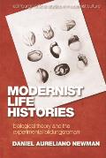 Modernist Life Histories: Biological Theory and the Experimental Bildungsroman