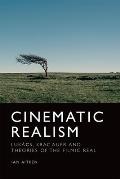 Cinematic Realism: Luk?cs, Kracauer and Theories of the Filmic Real