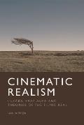 Cinematic Realism: Luk?s, Kracauer and Theories of the Filmic Real