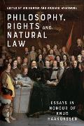Philosophy, Rights and Natural Law: Essays in Honour of Knud Haakonssen