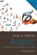 How to Write in Arabic: Developing Your Academic Writing Style