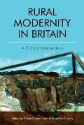 Rural Modernity in Britain: A Critical Intervention