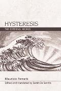 Hysteresis: The External World