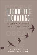 Migrating Meanings: Sharing Keywords in a Global World