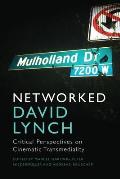 Networked David Lynch: Critical Perspectives on Cinematic Transmediality