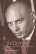 Yul Brynner: Exoticism, Cosmopolitanism and Screen Masculinity