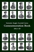 Yorkshire Rugby Football Union: Commemoration Book 1914-19