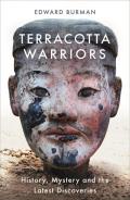 Terracotta Warriors History Mystery & the Latest Discoveries