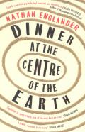 Dinner at the Centre of the Earth
