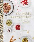 Middle Eastern Kitchen Authentic Dishes from the Middle East