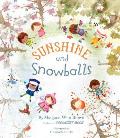 Sunshine & Snowballs