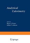 Analytical Calorimetry: Proceedings of the American Chemical Society Symposium on Analytical Calorimetry, San Francisco, California, April 2-5