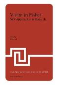 Vision in Fishes: New Approaches in Research