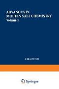 Advances in Molten Salt Chemistry: Volume 1