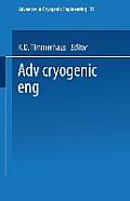 Advances in Cryogenic Engineering: Proceedings of the 1965 Cryogenic Engineering Conference Rice University Houston, Texas August 23-25, 1965