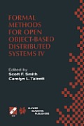 Formal Methods for Open Object-Based Distributed Systems IV: Ifip Tc6/Wg6.1. Fourth International Conference on Formal Methods for Open Object-Based D